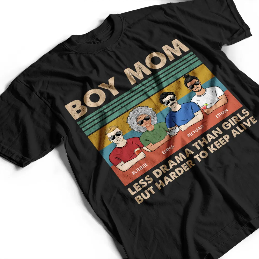 Boy Mom Less Drama Than Girl - Personalized T Shirt