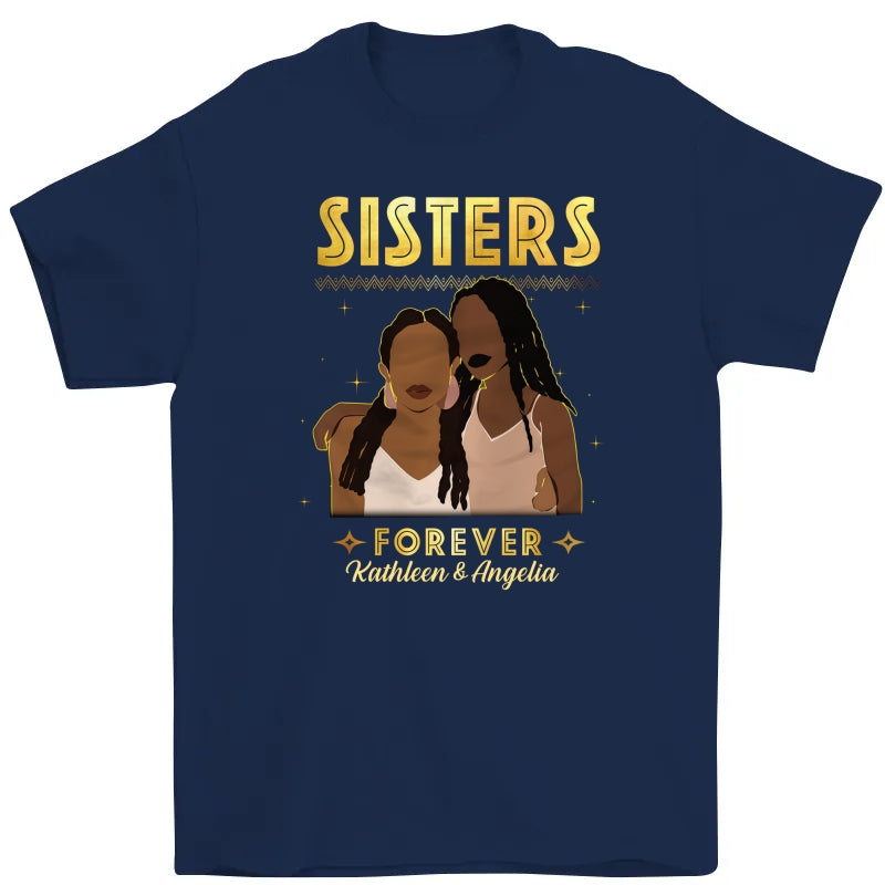 Personalized Sisters Forever BWA Friends T Shirt