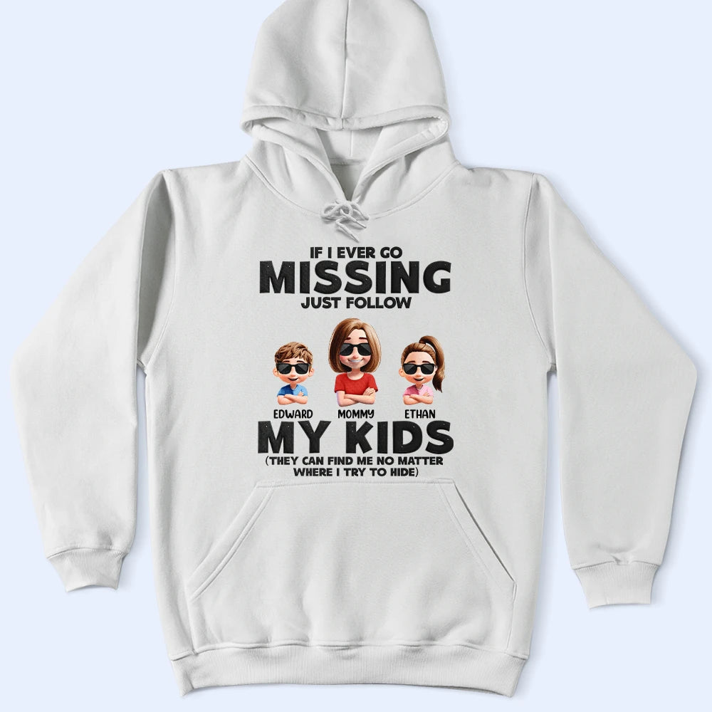 If I Ever Go Missing Just Follow My Kids Cartoon - Personalized T Shirt