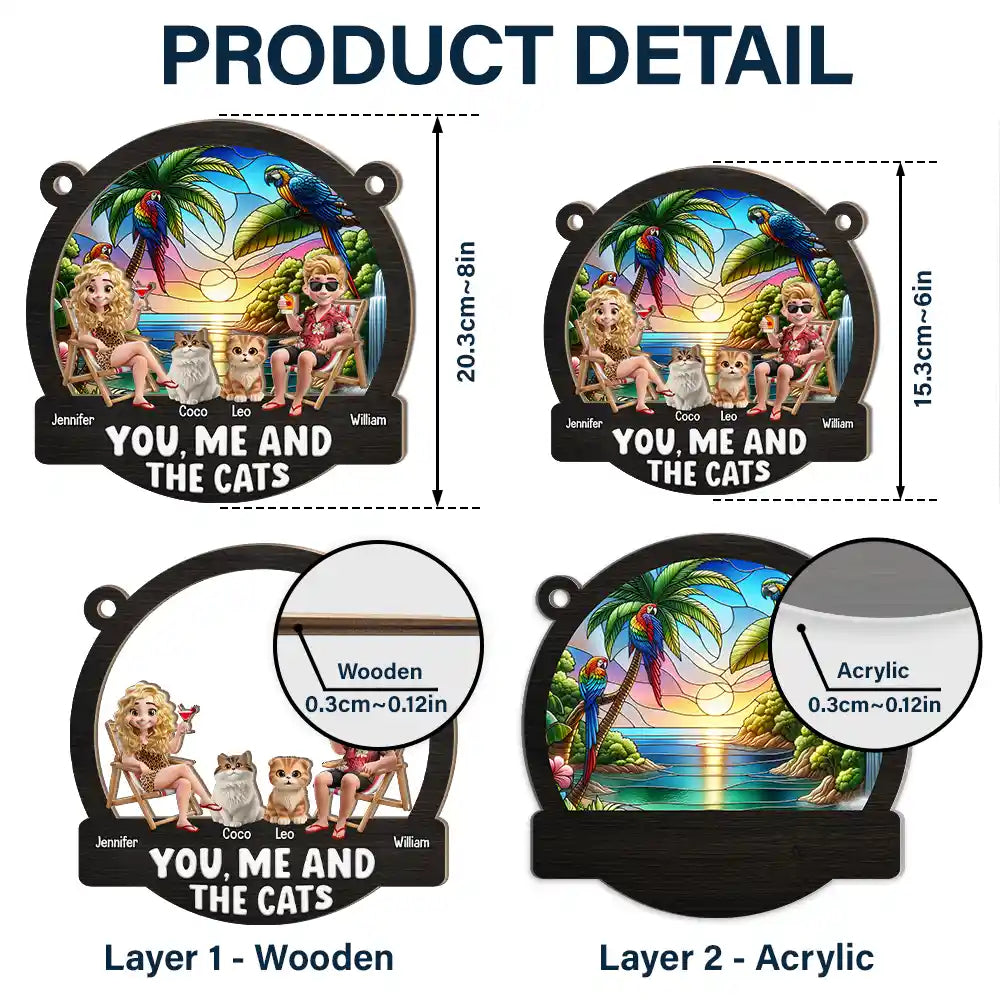 Beach You, Me And The Cats - Personalized Window Hanging Suncatcher Ornament