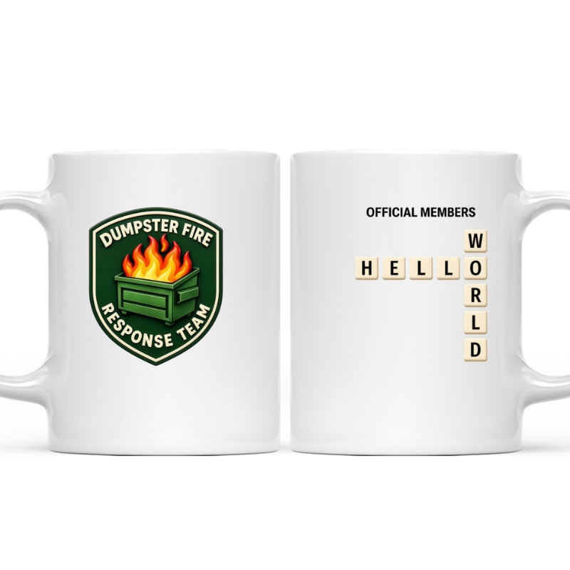 Dumpster Fire Response Team - Personalized Coffee Mug - Christmas Gift for Coworkers, Best Friends