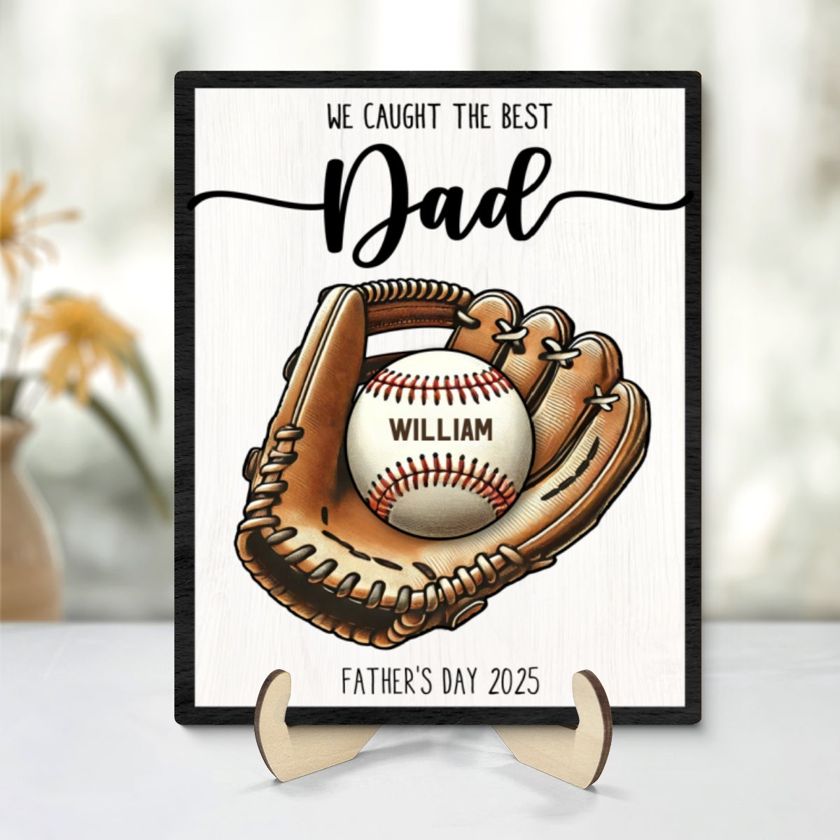 Personalized 2-Layered Wooden Plaque, Father’s Day Gift We Caught The Best Dad Throwing Ball, Custom Kid's Name
