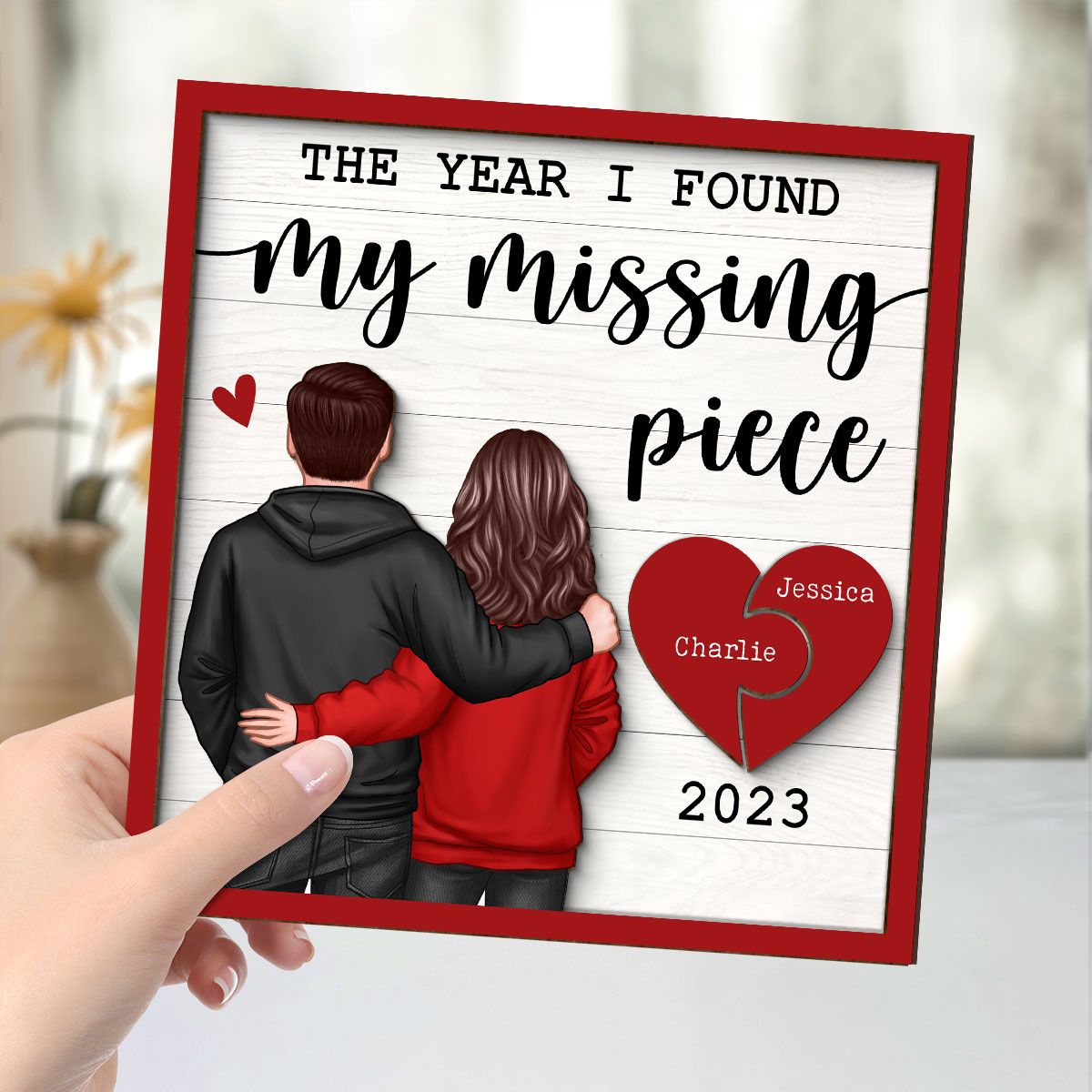 The Year I Found My Missing Piece Back View Couple Personalized 2-Layered Wooden Plaque, Valentine's Day Gift for him, Gift for her
