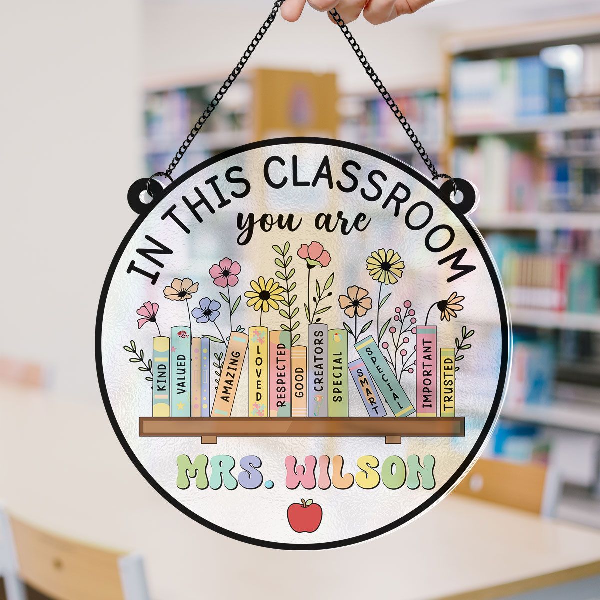 Classroom Decor In This Classroom You Are Personalized Acrylic Suncatcher