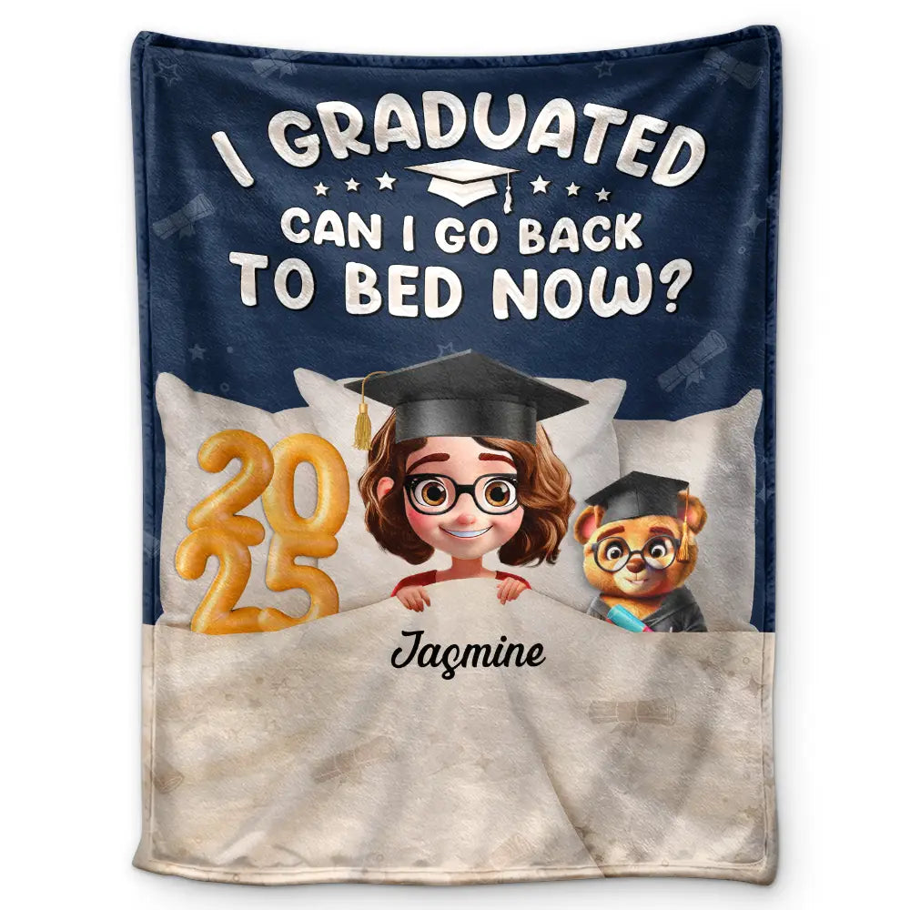 Graduated Can I Go Back To Bed Now - Personalized Fleece Blanket, Sherpa Blanket