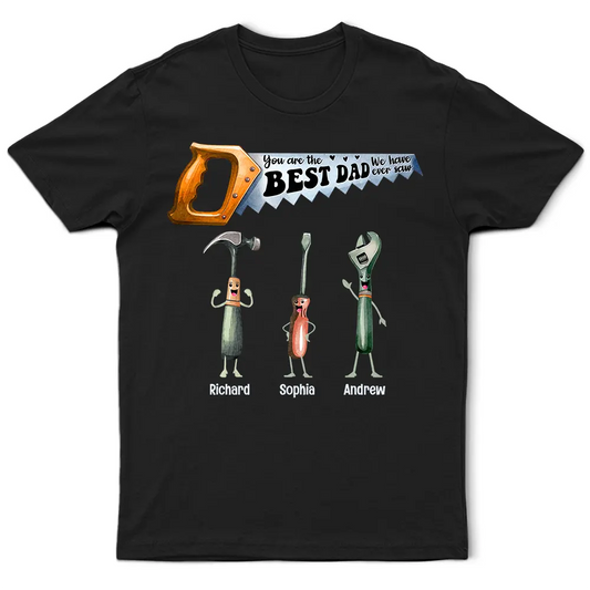 We Have Ever Saw - Personalized T Shirt