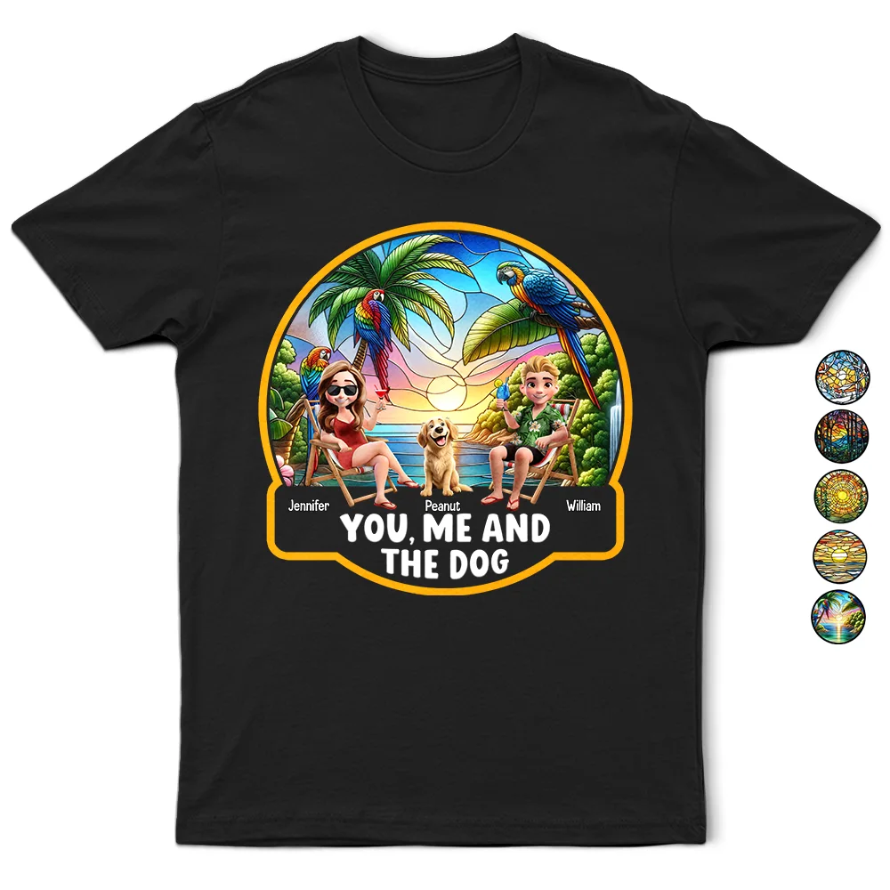 Beach You, Me And The Dog - Personalized T Shirt