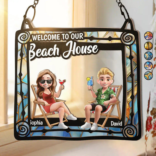 Welcome To Our Beach House - Personalized Window Hanging Suncatcher Ornament