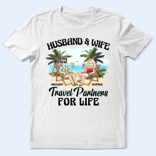 Travel Partners For Life - Personalized T Shirt