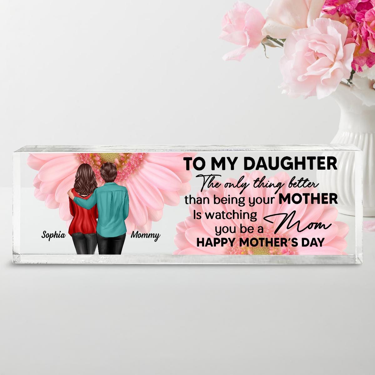 To My Daughter From Mom Happy Mother's Day Personalized Acrylic Desk Name Plate, Mother's Day Gift For Daughter