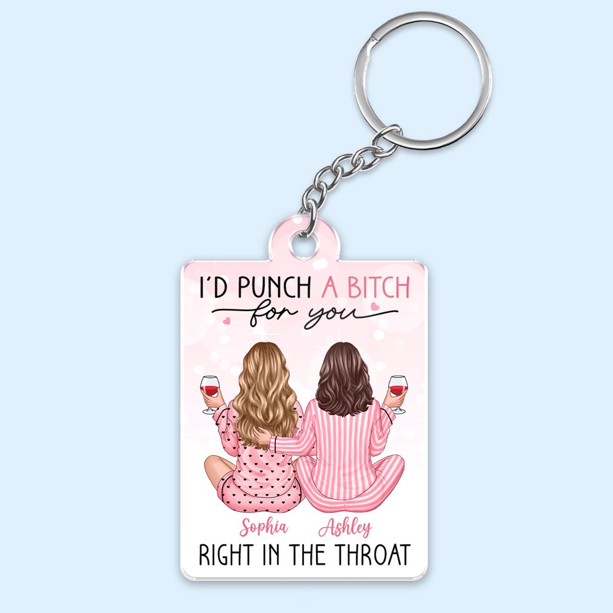 I'd Punch A Bitch For You Personalized Acrylic Keychain, Funny Gift For Best Friends, BFF