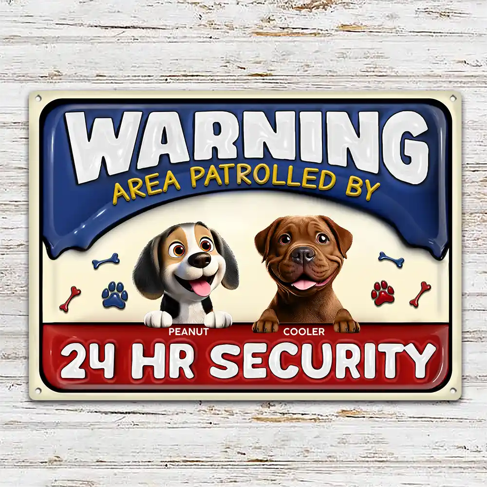 Warning Area Patrolled By 24 Hr Security 3D Effect Dogs - Personalized Classic Metal Signs