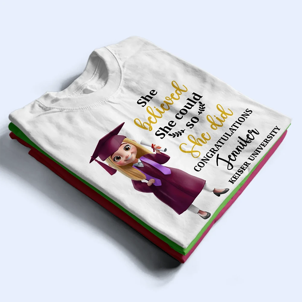 She Believed She Could So She Did - Personalized T Shirt