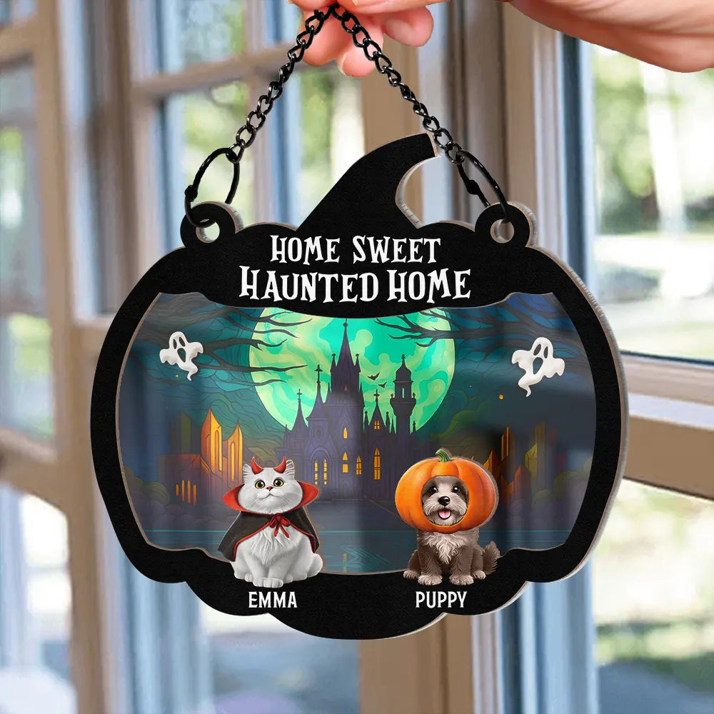 Halloween Home Sweet Haunted Home Pet Lovers - Personalized Window Hanging Suncatcher Ornament