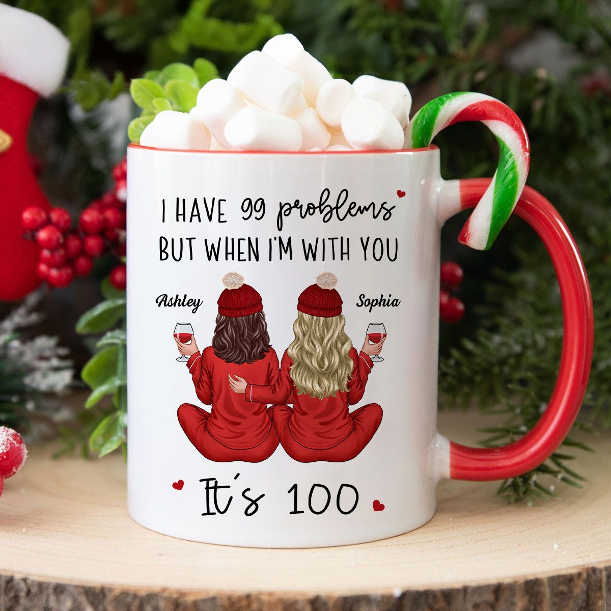 Back View Pajamas Besties I Have 99 Problems With You It's 100 Personalized Mug, Funny Gift For Besties, Best Friends, Sisters