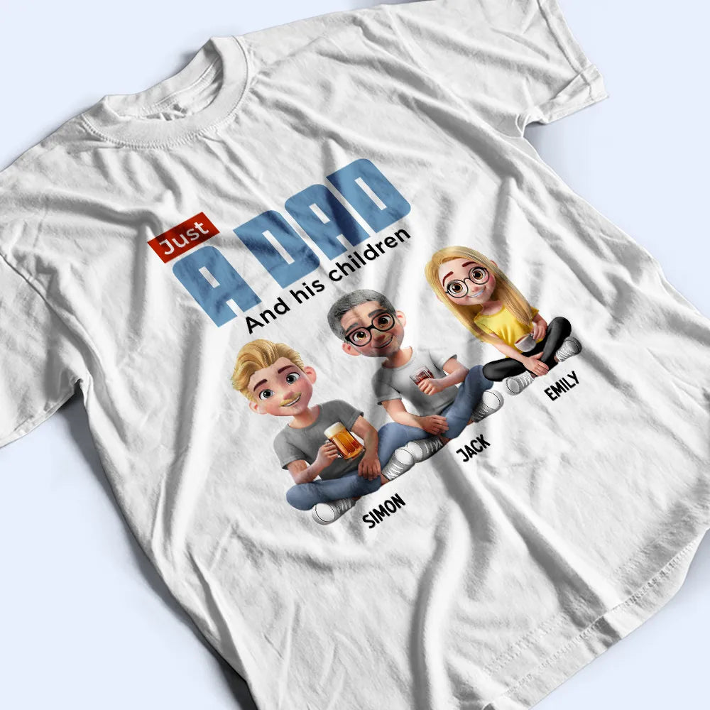 Just A Dad And His Girl 3D Cartoon - Personalized T Shirt
