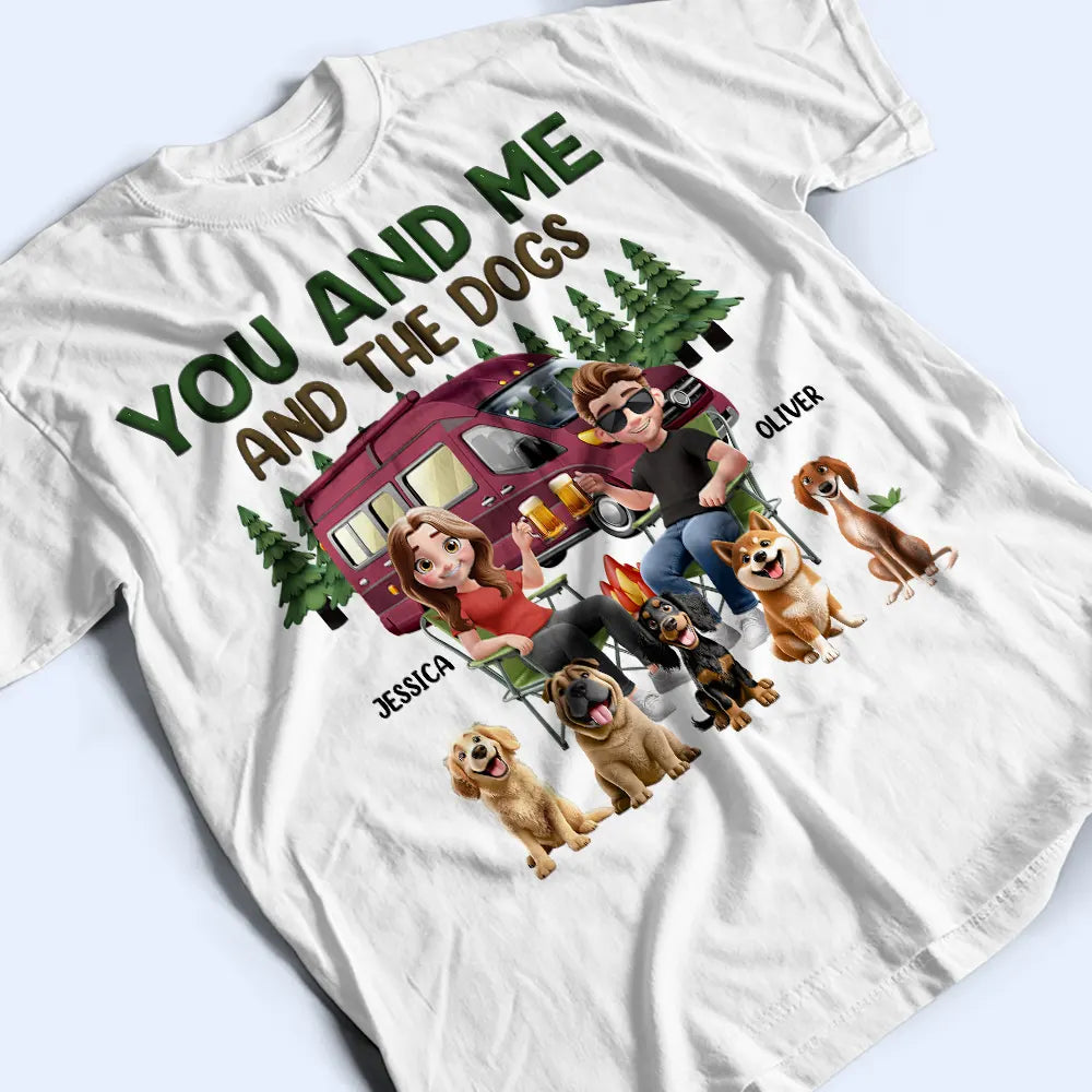 You And Me And The Dogs Camping Cartoon - Personalized T Shirt