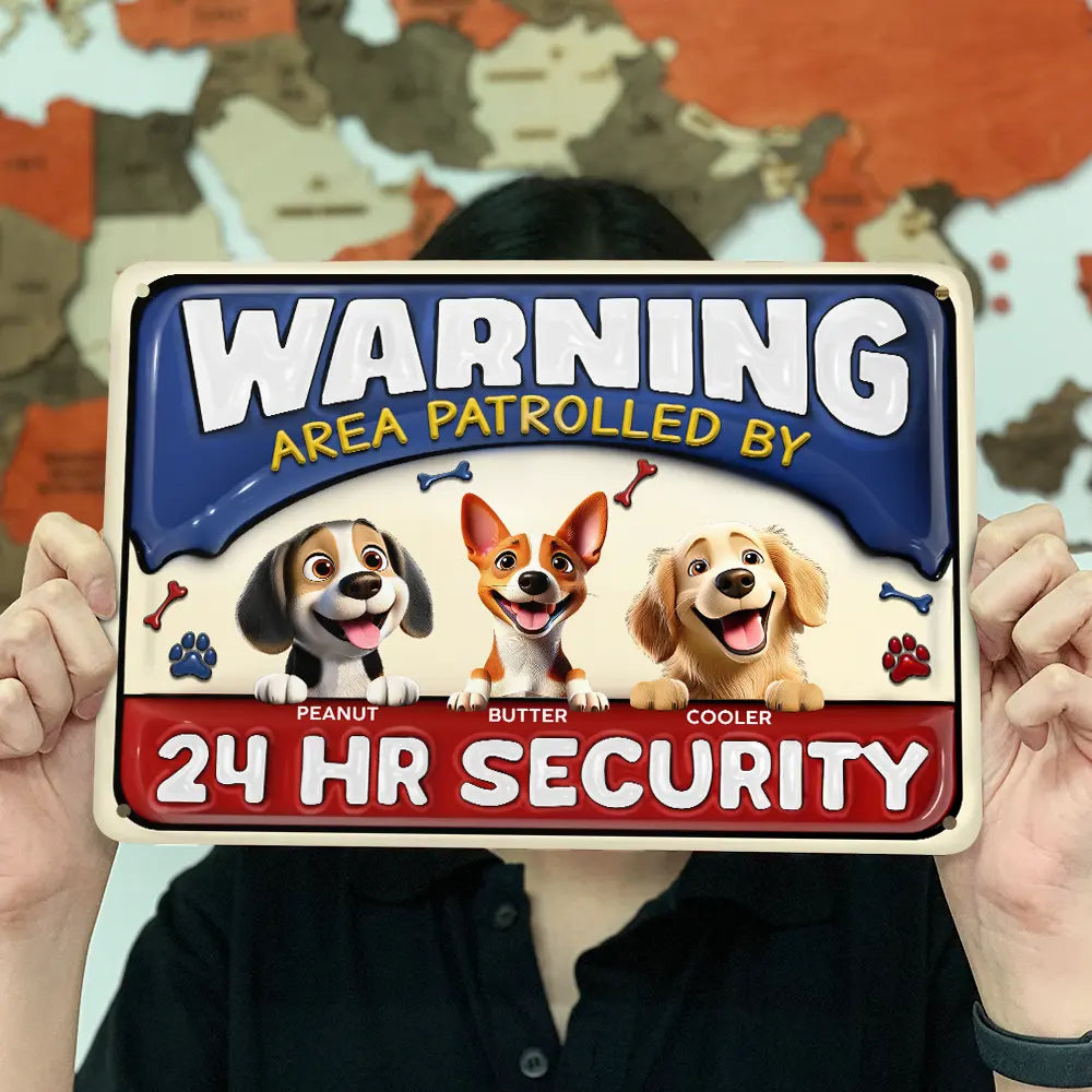 Warning Area Patrolled By 24 Hr Security 3D Effect Dogs - Personalized Classic Metal Signs