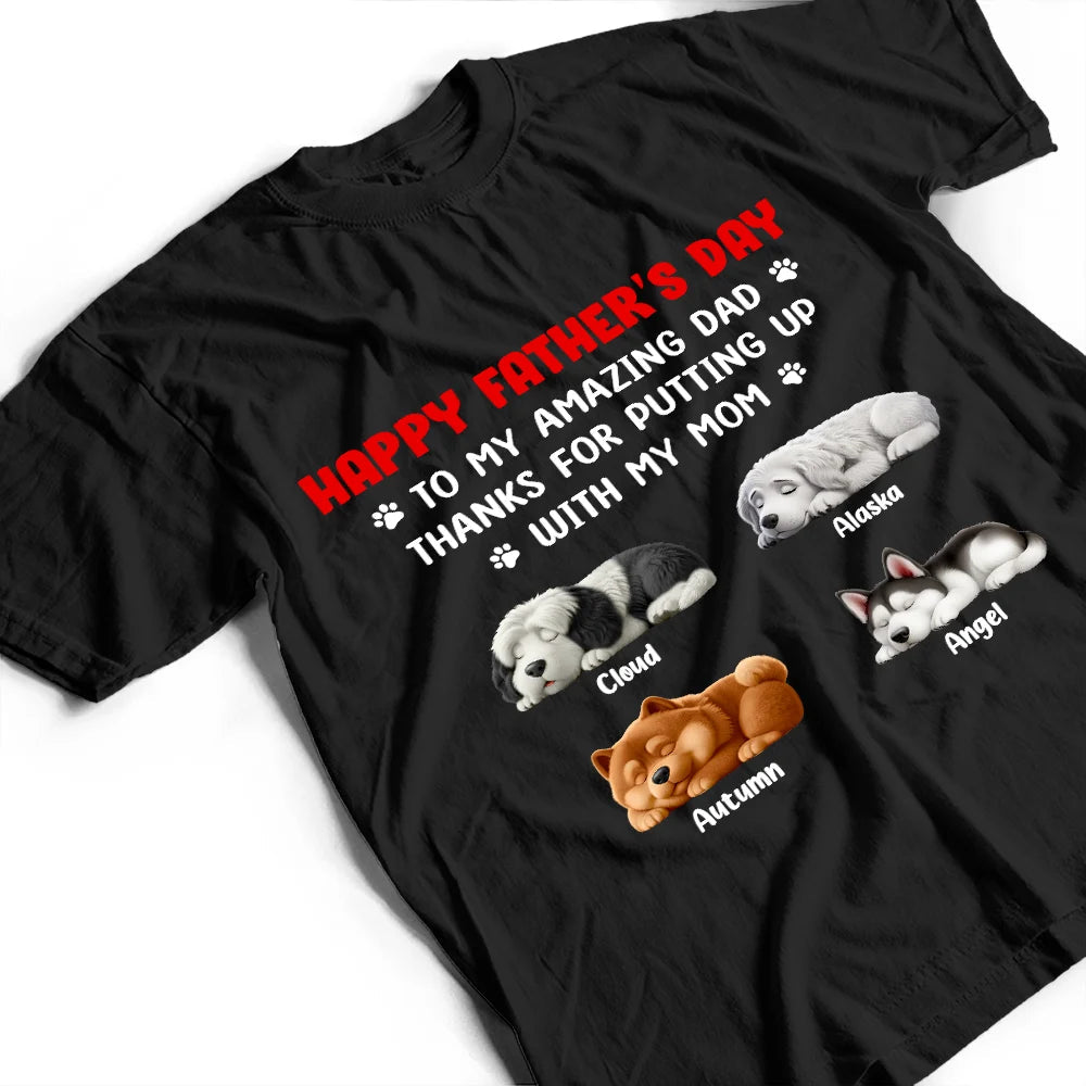 Thanks For Putting Up With My Mom - Personalized T Shirt