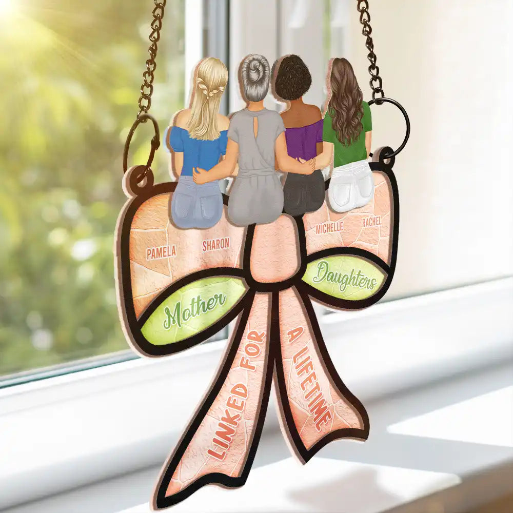 Mother Daughter Linked For A Lifetime - Personalized Window Hanging Suncatcher Ornament