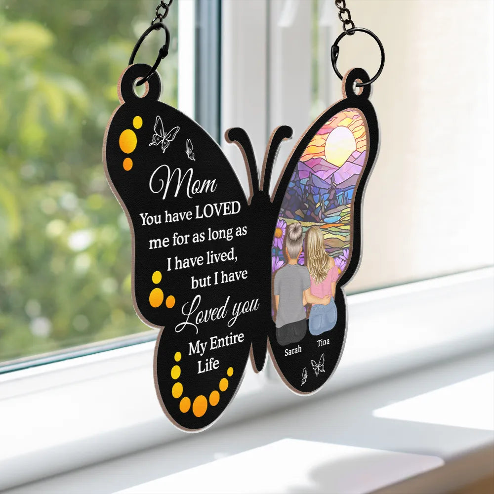 My Entire Life - Personalized Window Hanging Suncatcher Ornament