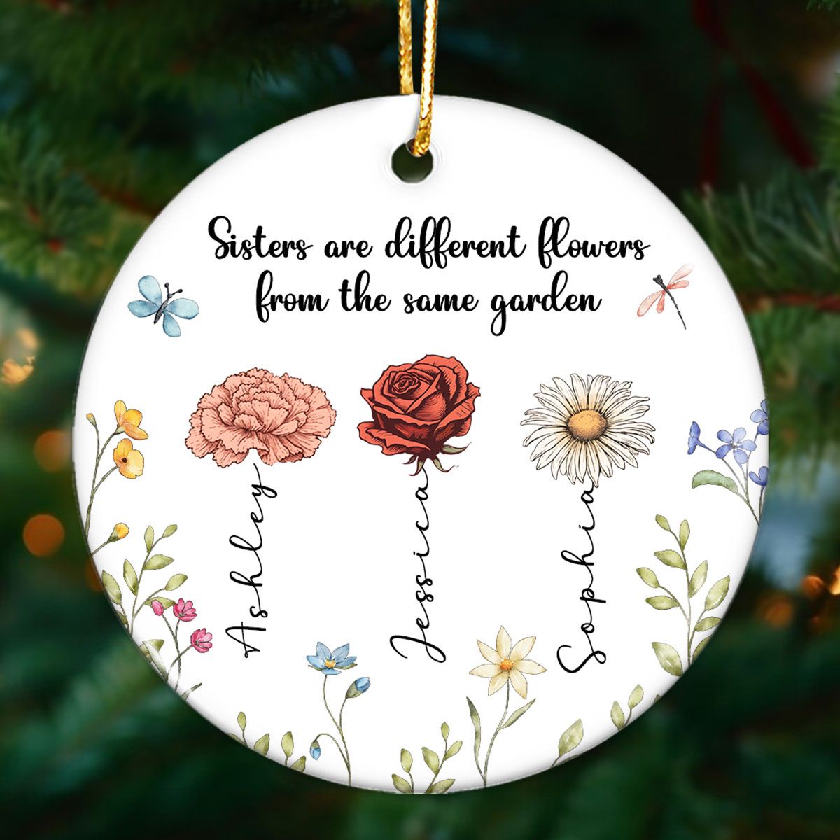 Sisters Are Different Flowers From The Same Garden Personalized Ceramic Ornament, Christmas Gift For Sisters, Siblings, Besties