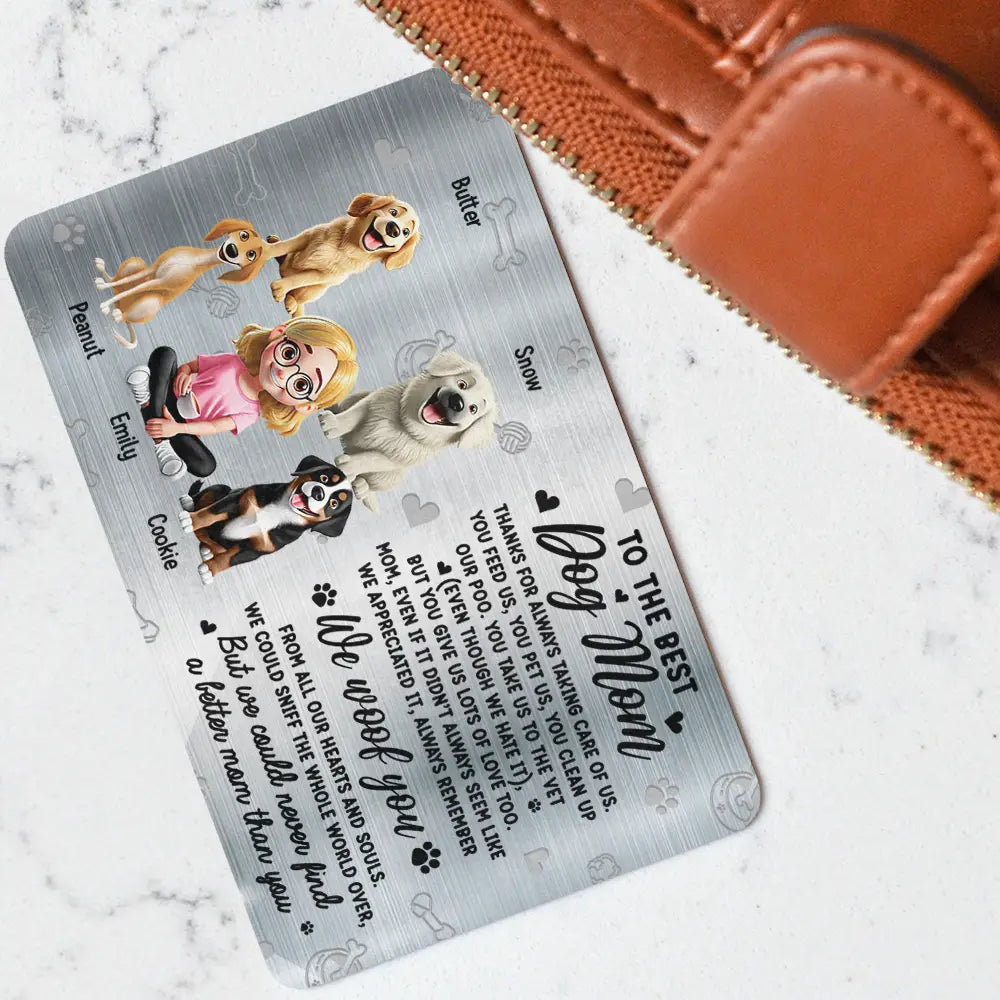 I Could Never Find A Better Dog Mom Than You 3D Effect - Personalized Aluminum Wallet Card