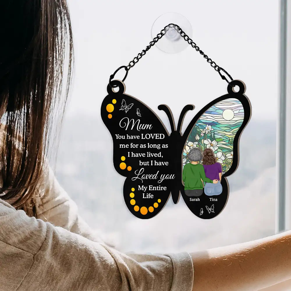 My Entire Life - Personalized Window Hanging Suncatcher Ornament