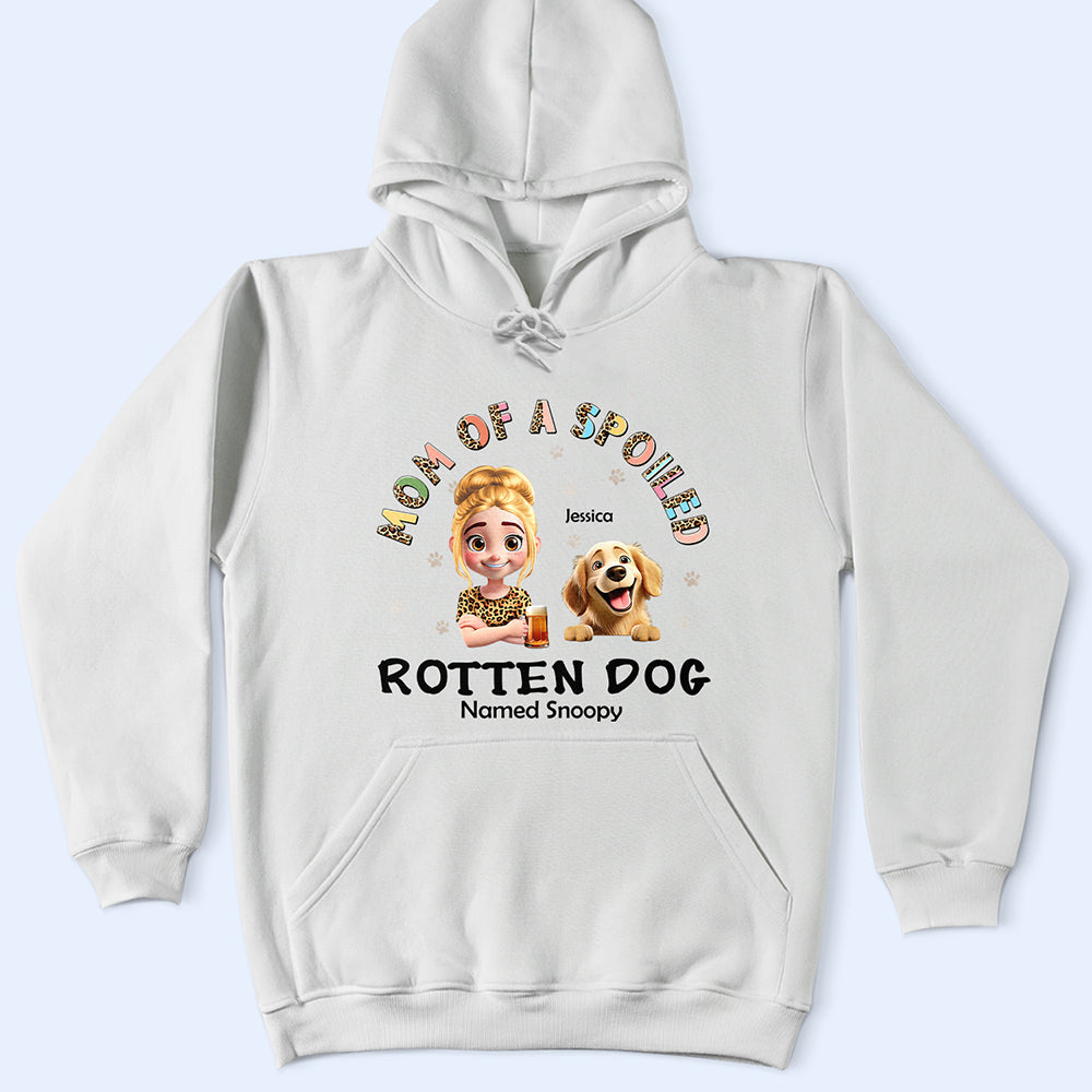Spoiled Rotten Dog Named - Personalized T Shirt
