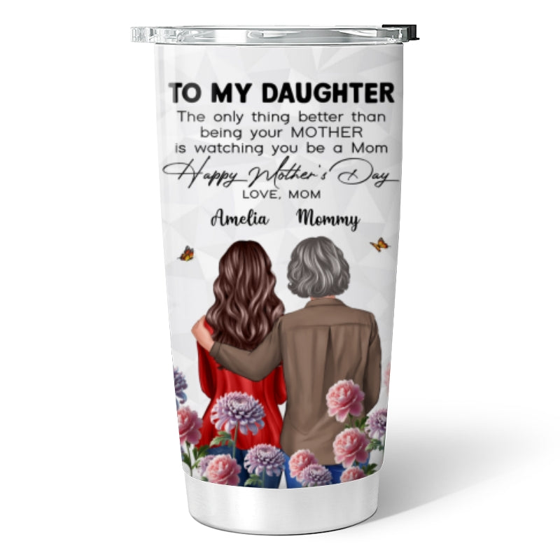 To My Daughter From Mom Happy Mother's Day Birth Flower Personalized Tumbler, Mother's Day Gift For Daughter
