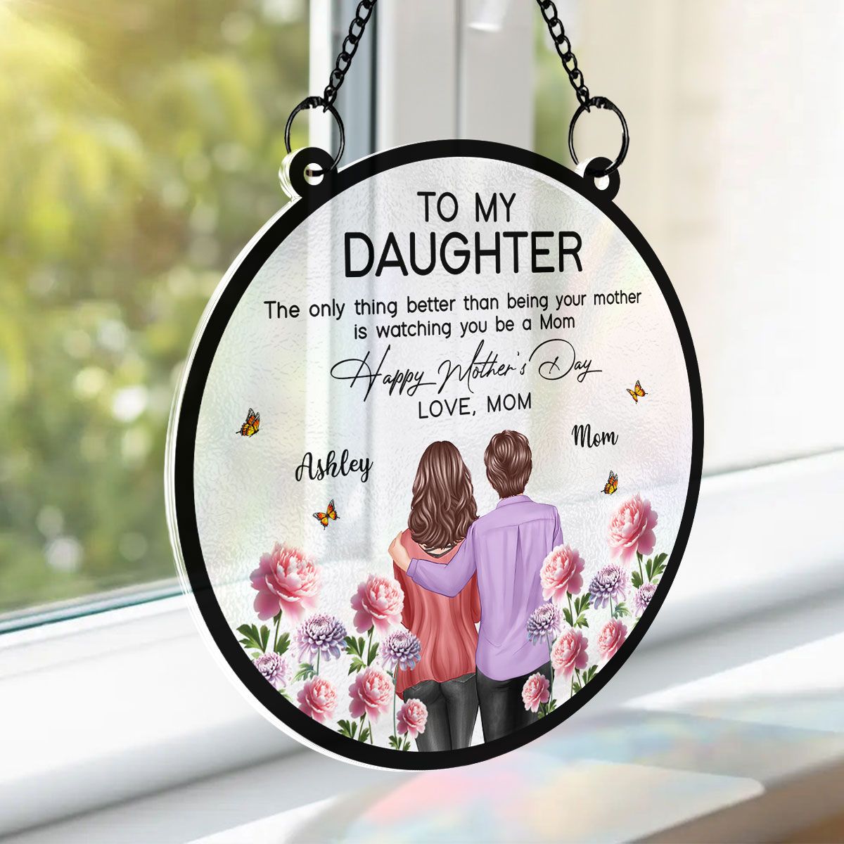 To My Daughter From Mom Happy Mother's Day Birth Flower Personalized Suncatcher, Mother's Day Gift For Daughter