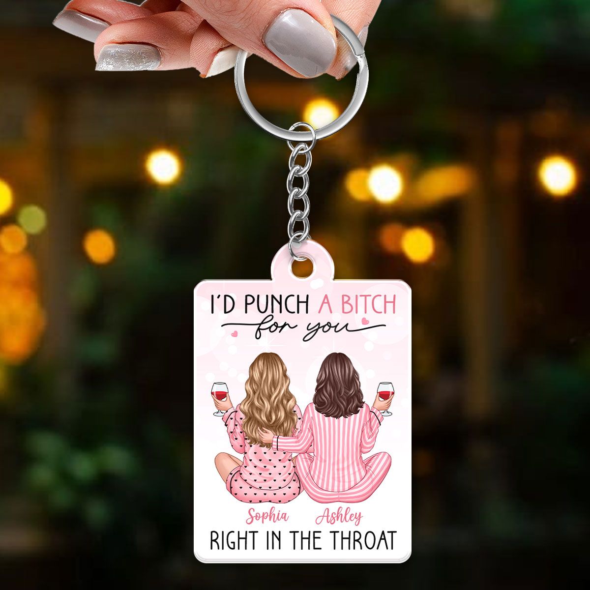 I'd Punch A Bitch For You Personalized Acrylic Keychain, Funny Gift For Best Friends, BFF