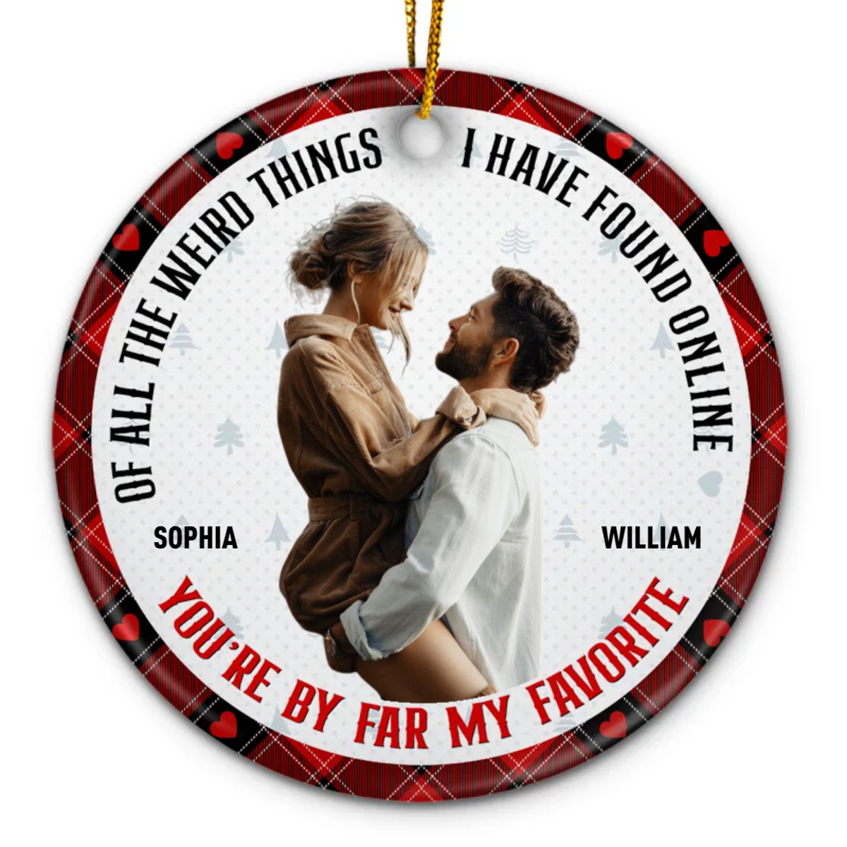 Upload Photo You Are My Favorite By Far - Christmas Gift For Couples - Personalized Circle Ceramic Ornament