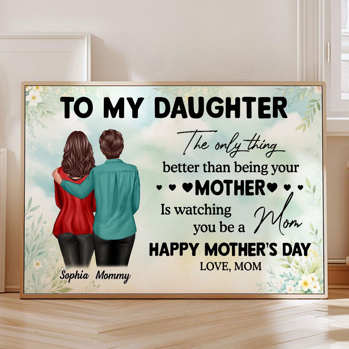 To My Daughter From Mom Happy Mother's Day Personalized Canvas, Heartfelt 2025 Mother's Day Gift For Daughter