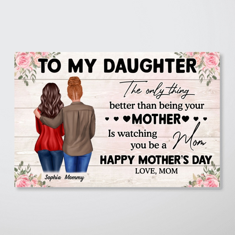 To My Daughter From Mom Happy Mother's Day Personalized Canvas, Heartfelt 2025 Mother's Day Gift For Daughter