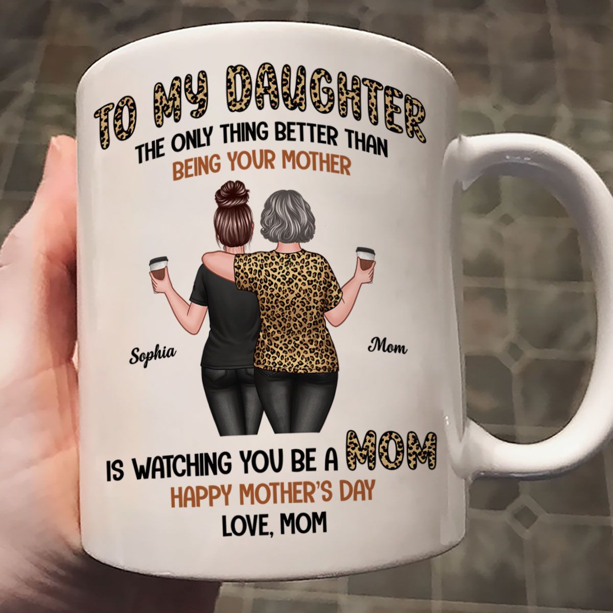 Leopard To My Daughter From Mom Happy Mother's Day Personalized Mug, Mother's Day Gift For Daughter