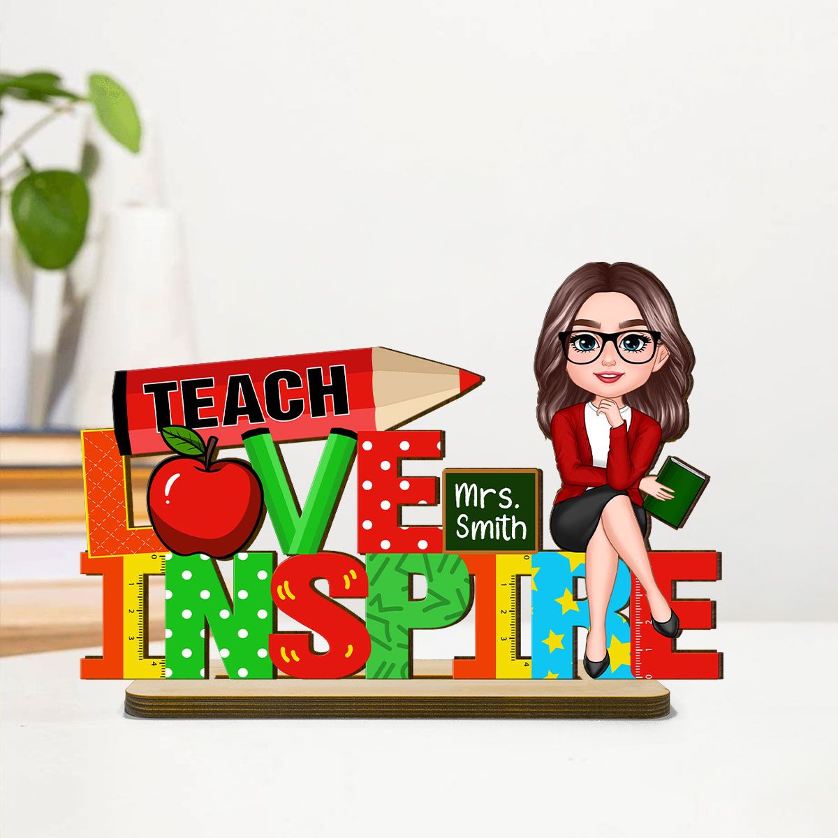 Teach Love Inspire Personalized Teacher Sign Table Decorations, Classroom Decor, Back to School Gift