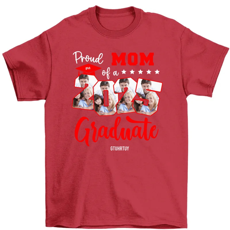 Proud Family Of 2025 Senior Graduation Upload Photo Personalized Shirt, Graduate Gift