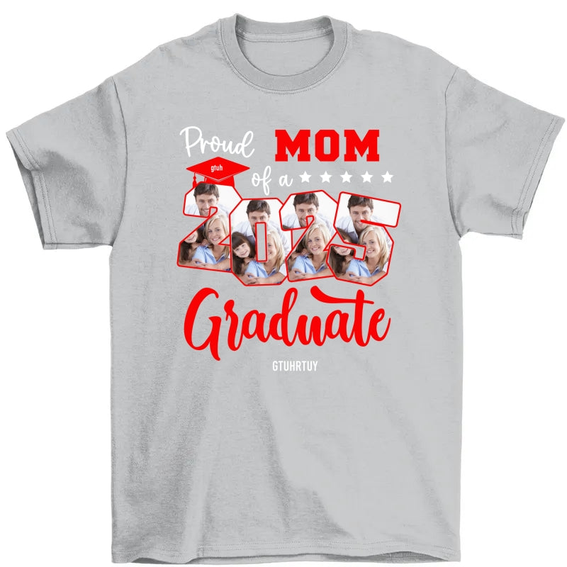 Proud Family Of 2025 Senior Graduation Upload Photo Personalized Shirt, Graduate Gift