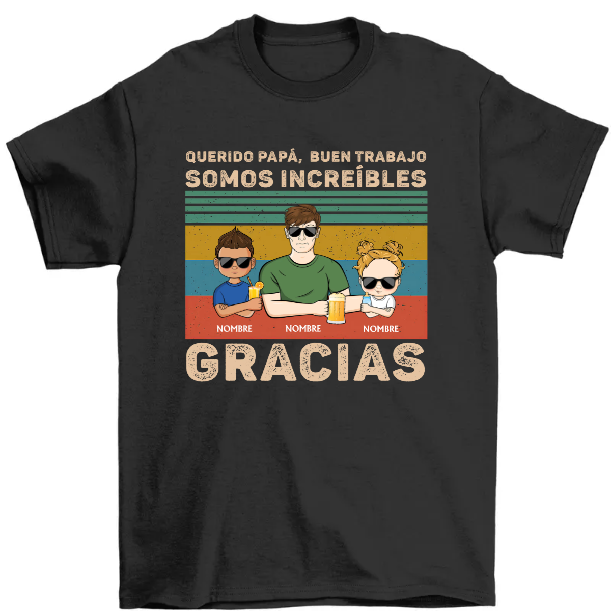 Querido Papá Buen Trabajo Somos Increíbles Gracias Joven - Regalo Para Padre - Camiseta Personalizada