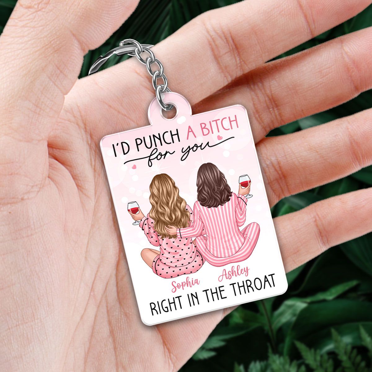 I'd Punch A Bitch For You Personalized Acrylic Keychain, Funny Gift For Best Friends, BFF