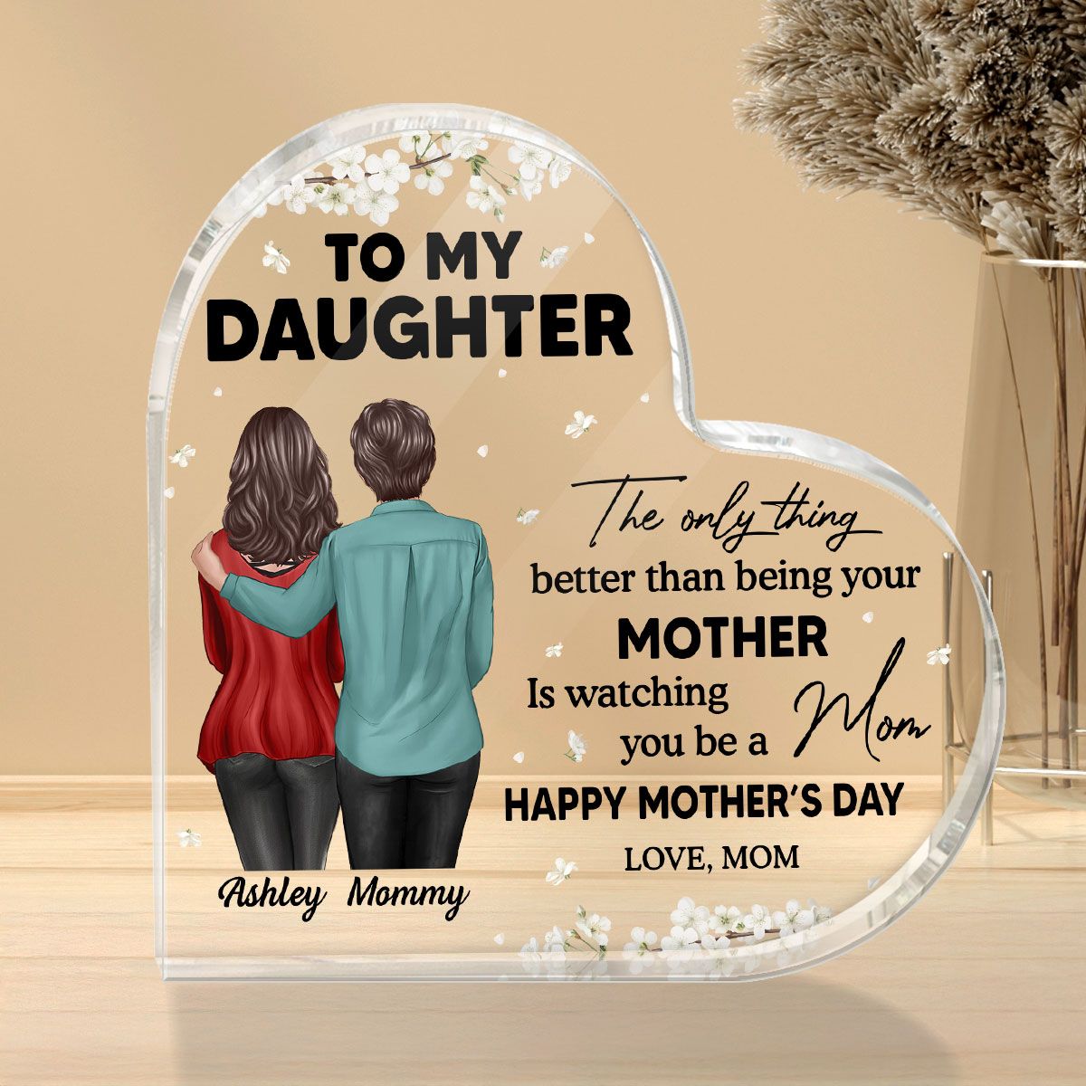 To My Daughter From Mom Happy Mother's Day Floral Personalized Heart Acrylic Block Plaque, Mother's Day Gift For Daughter