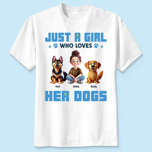 Animation Cartoon Just A Girl Who Loves Her Dogs Personalized Shirt, Gift For Dog Lovers