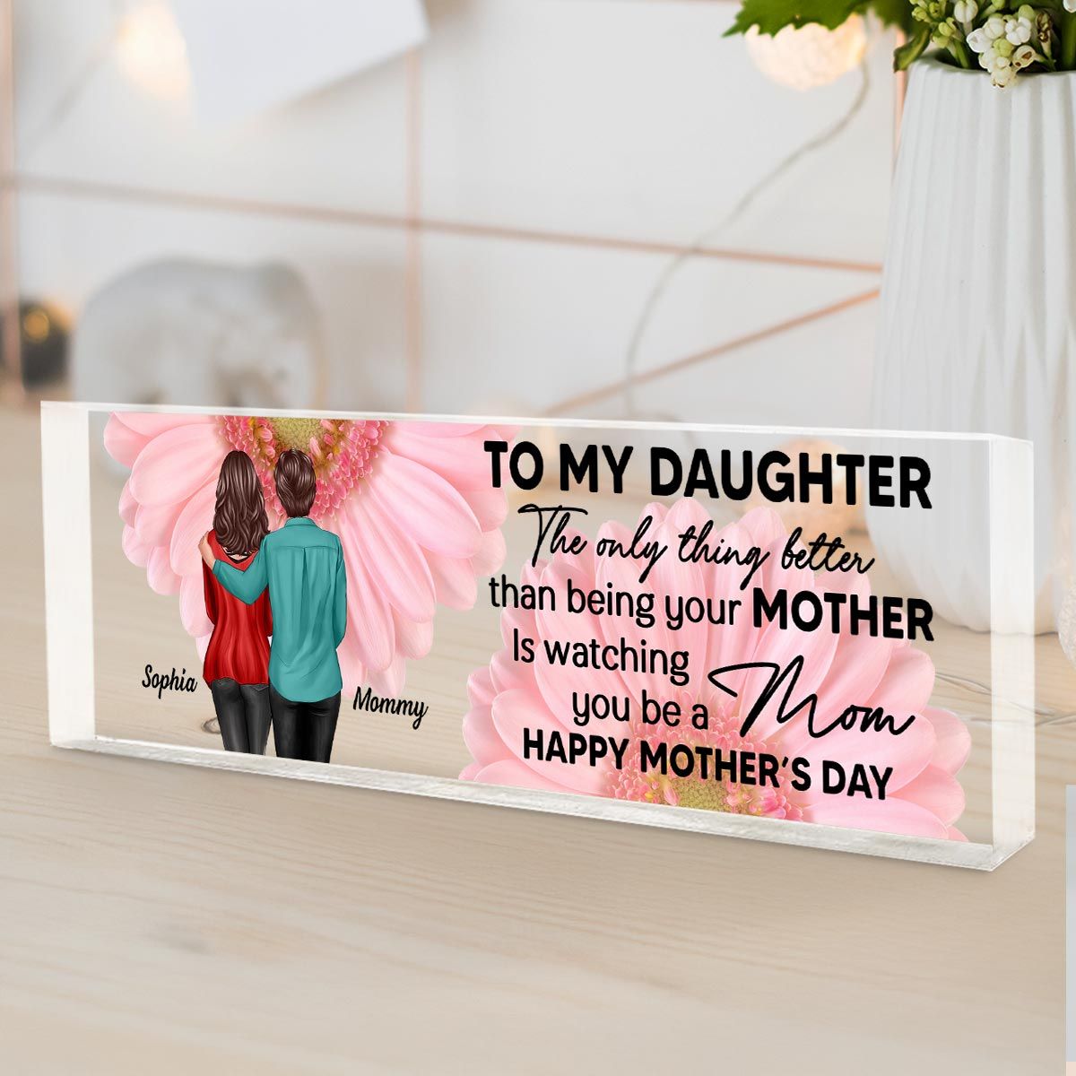 To My Daughter From Mom Happy Mother's Day Personalized Acrylic Desk Name Plate, Mother's Day Gift For Daughter
