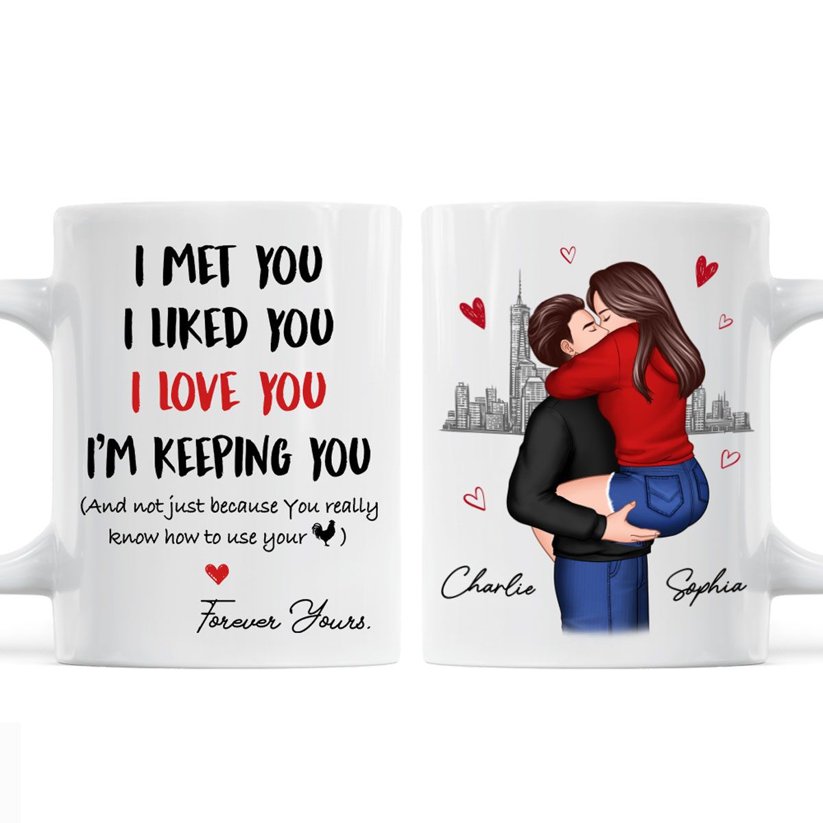 I Love You Forever Yours Funny Gift For Couple Valentine's Day Gift Personalized Mug