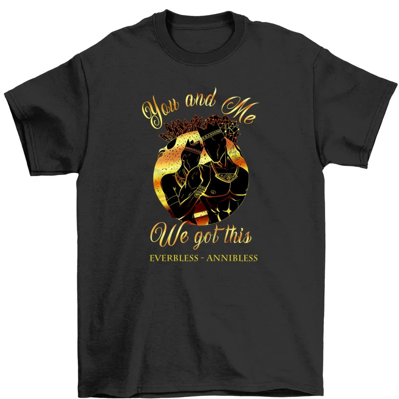Personalized BWA Couple You And Me Got This T Shirt