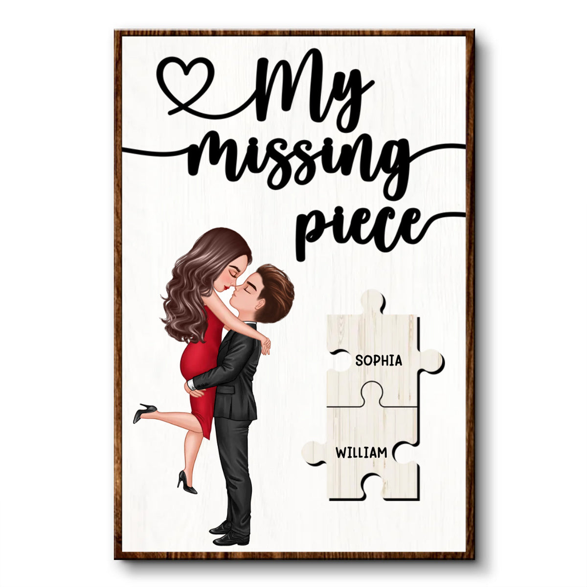 My Missing Piece Valentine‘s Day Gift For Her Gift For Him Personalized Poster