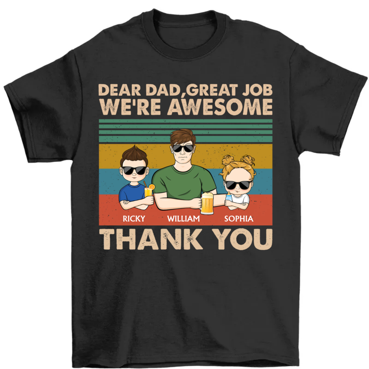 Dear Dad Grandpa Great Job We're Awesome Thank You Young - Father Gift - Personalized Custom T Shirt
