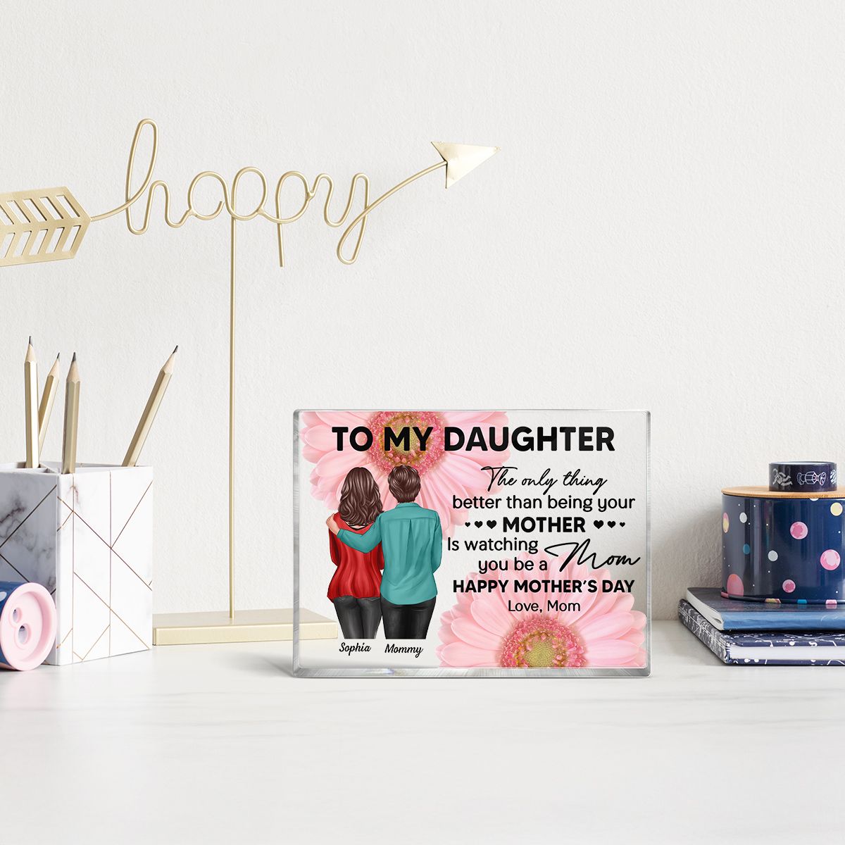 Daisy Flower To My Daughter From Mom Happy Mother's Day Personalized Rectangle Acrylic Block Plaque