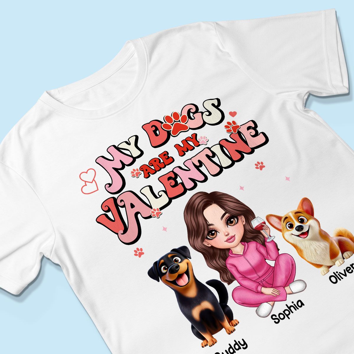 Personalized Valentine Shirt For Dog Mom, My Dogs Are My Valentine